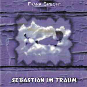 Frank Specht - Sebastian Im Traum