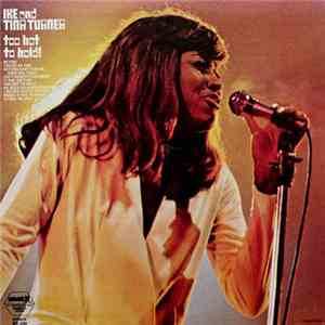 Ike And Tina Turner - Too Hot To Hold