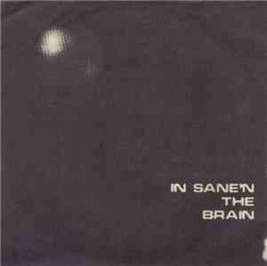 Insane'n The Brain - Insane'n The Brain