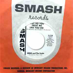 Irene and The Scotts - I'm Stuck On My Baby / Why Do You Treat Me Like You  ...