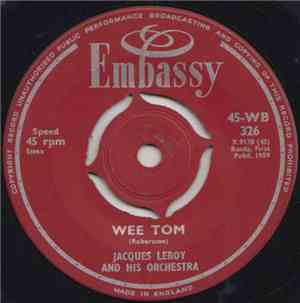 Jacques Leroy And His Orchestra - Wee Tom / Petite Fleur