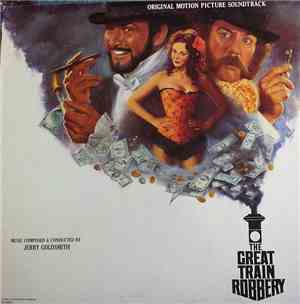 Jerry Goldsmith - The Great Train Robbery (Original Motion Picture Soundtrack)