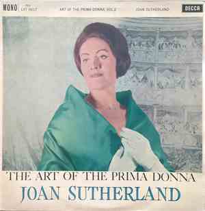 Joan Sutherland, Francesco Molinari-Pradelli, Chorus Of The Royal Opera Hou ...