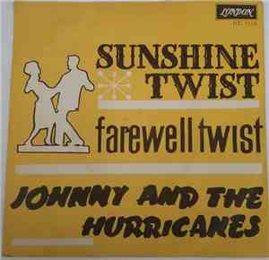 Johnny And The Hurricanes - Sunshine Twist / Farewell Twist