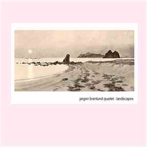 Jørgen Brønlund Quartet - Landscapes