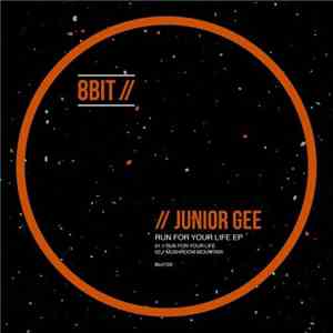 Junior Gee - Run for Your Life EP