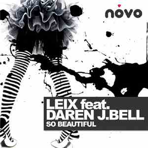 Leix feat. Daren J.Bell - So Beautiful