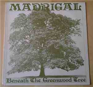 Madrigal  - Beneath The Greenwood Tree