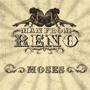 Man From Reno - Moses