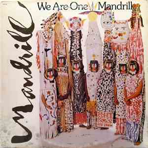 Mandrill - We Are One