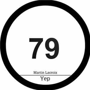 Martin Lacroix  - Yep
