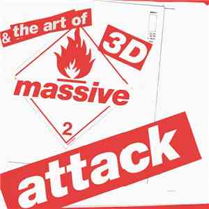 Massive Attack - 3D And The Art Of Massive Attack