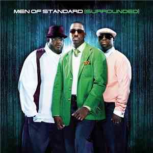 Men Of Standard - Surrounded
