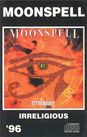 Moonspell - Irreligious