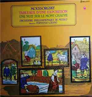 Moussorgsky, Orchestre Philharmonique De Mexico, Fernando Lozano - Tableaux ...