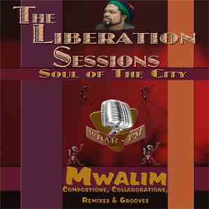 Mwalim 7) - The Liberation Sessions