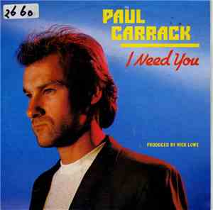 Paul Carrack - I Need You