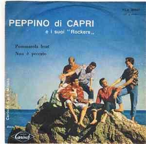 Peppino Di Capri E I Suoi Rockers - Pummarola Boat / Nun E Peccato