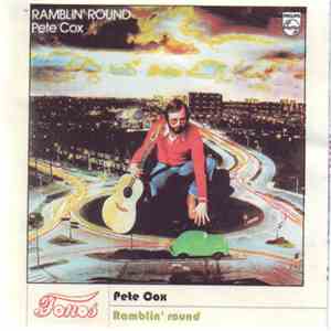 Pete Cox - Ramblin Round