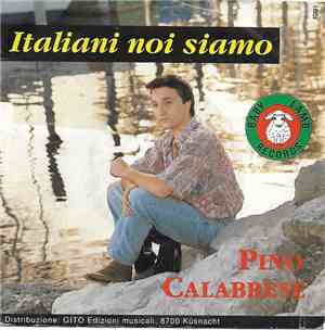 Pino Calabrese - Italiani Noi Siamo