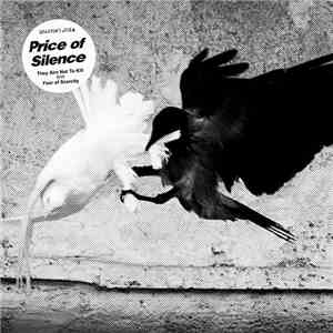 Price Of Silence - They Aim Not To Kill B/W Fear Of Scarcity
