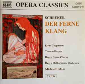 Schreker – Elena Grigorescu, Thomas Harper, Hagen Opera Chorus, Hagen Philh ...