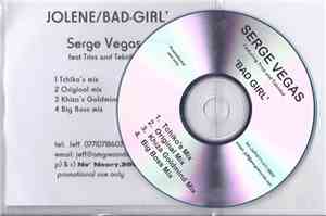 Serge Vegas, Teknikal, Trios - Bad Girl/ Jolene