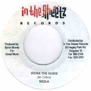 Sizzla - Work  The Nukie