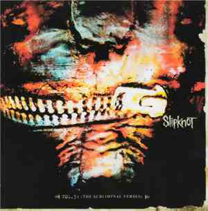 Slipknot - Vol. 3: (The Subliminal Verses)