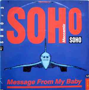 Soho - Message From My Baby (Meccamix)
