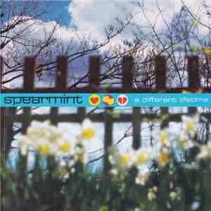 Spearmint  - A Different Lifetime