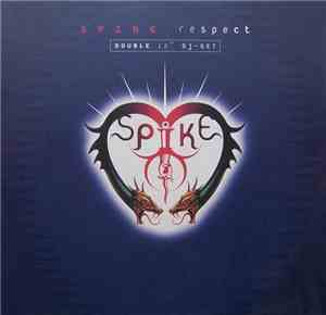 Spike - Respect