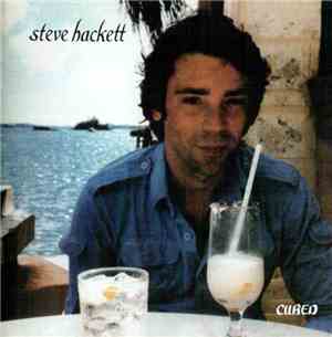 Steve Hackett - Cured