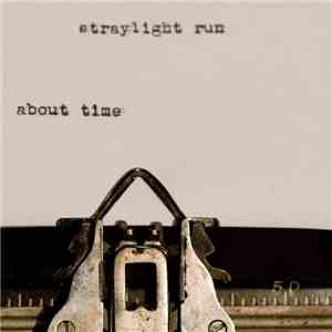 Straylight Run - About Time