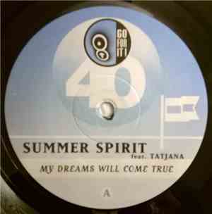Summer Spirit Feat. Tatjana  - My Dreams Will Come True