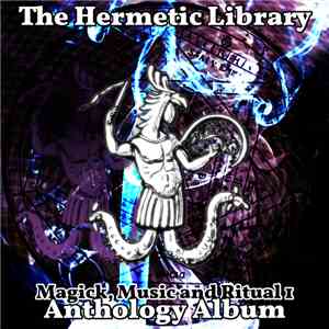 The Hermetic Library - The Hermetic Library Anthology Album - Magick, Music ...