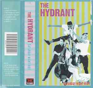 The Hydrant - Saturday Night Riot
