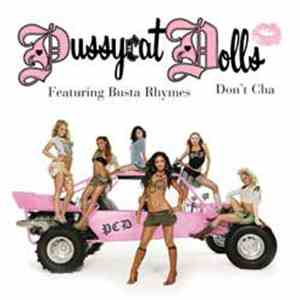 The Pussycat Dolls Featuring Busta Rhymes - Don't Cha