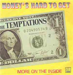 The Temptations - Money's Hard To Get