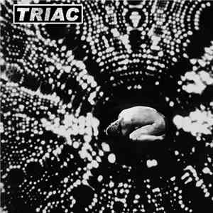 Triac , Sick/Tired - Triac / Sick/Tired Split