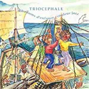 Triocéphale - Chansons d'Enfance...