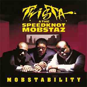 Twista & The Speedknot Mobstaz - Mobstability