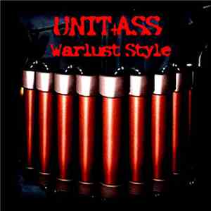 Unit-Ass - Warlust Style