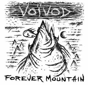 Voïvod / Napalm Death - Forever Mountain / Phonetics For The Stupefied