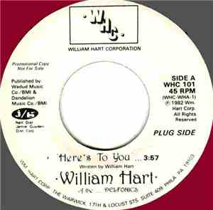 William Hart - Here's To You