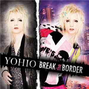 Yohio - Break The Border
