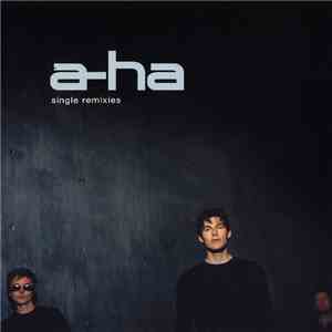 a-ha - Single Remixies