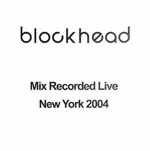 Blockhead - Mix Recorded Live New York 2004