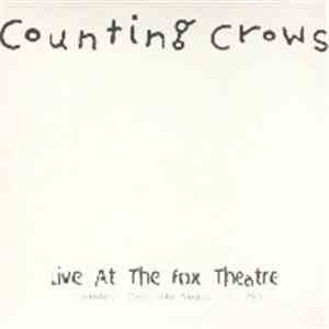 Counting Crows - Live At The Fox Theatre (In Boulder Colorado August 17, 19 ...