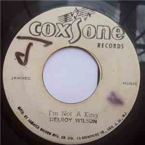 Delroy Wilson - I'm Not A King
